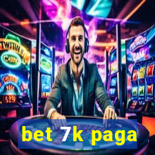 bet 7k paga